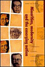 Minorities, Modernity and the Emerging Nation: Christians in Indonesia, a Biographical Approach - Gerry Van Klinken, Geert Arend Van Klinken