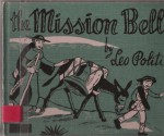 Mission Bell - Leo Politi