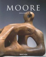 Henry Moore: 1898-1986 - Jeremy Lewison