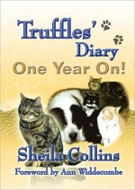 Truffles Diary: One Year On - Sheila Collins