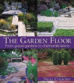 The Garden Floor - Nigel Colborn