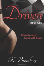 Driven - K. Bromberg