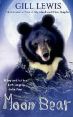 Moon Bear - Gill Lewis