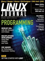 Linux Journal September 2011 - Dave Taylor, Nathanael Anderson, Reuven Lerner, Adrian Hannah, Bart Polot, Kyle Rankin, Bill Childers, Doc Searls, Shawn Powers, Jill Franklin