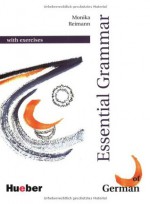 Grundstufen-Grammatik: Essential Grammar of German with Exercises - Monika Reimann