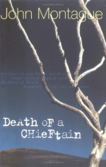 Death of a Chieftain - John Montague