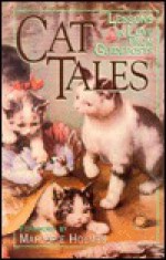 Cat Tales - Marjorie Holmes, Arthur Gordon, Marion Bond West