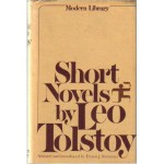 Short Novels: Stories of Love, Seduction & Peasant Life - Leo Tolstoy, Ernest J. Simmons