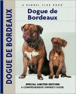 Dogue De Bordeaux: A Comprehensive Owner's Guide - Joseph Janish