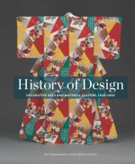 History of Design: Decorative Arts and Material Culture, 1400�2000 - Pat Kirkham, Susan Weber