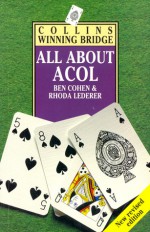 All About Acol - Ben Cohen, Rhoda Lederer