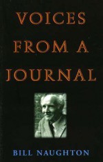 Voices from a Journal - Bill Naughton