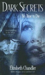 No Time to Die - Elizabeth Chandler