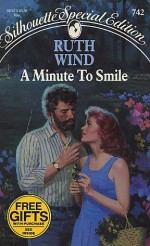 A Minute to Smile (Silhouette Special Edition, #742) - Ruth Wind, Barbara Samuel