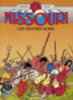 Missouri, Tome 1 - Les ventres noirs - Frank Giroud, Daniel Carpentrie