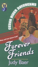 Forever Friends - Judy Baer