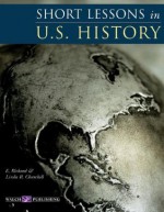 Short Lessons In U.S. History - E. Richard Churchill, Linda R. Churchill