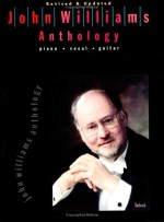 John Williams -- Anthology: Piano/Vocal/Guitar - John Williams