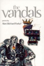 The Vandals - Alan Michael Parker