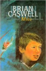 Mike - Brian Caswell