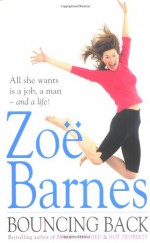 Bouncing Back - Zoë Barnes