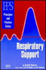 Respiratory Support in Intensive Care 1st Edn - Keith Sykes