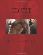 Red Ryzin; Okuzo - Alexandria (Alie) Infante