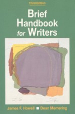 Brief Handbook for Writers - James F. Howell, Dean Memering