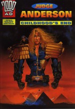 Judge Anderson: Childhood's End - Alan Grant, Kevin Walker