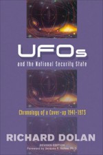 UFOs and the National Security State: Chronology of a Coverup, 1941-1973 - Richard M. Dolan