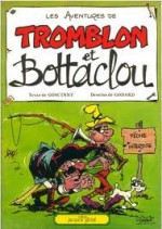 Les aventures de Tromblon et Bottaclou - René Goscinny, Christian Godard