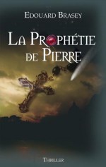 Le Dernier pape ou la Prophétie de Pierre (French Edition) - Edouard Brasey, Christel Michiels