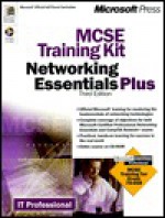 MCSE Training Kit: Networking Essentials Plus - Microsoft Corporation, Microsoft Corporation Staff