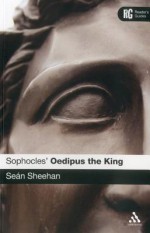 Sophocles' 'Oedipus the King': A Reader's Guide - Sean Sheehan