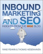 Seomoz Guide to Inbound Marketing - Rand Fishkin, Thomas H?genhaven