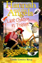 Last Chance in France - Linda Lowery Keep