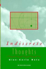 Indiscrete Thoughts - Gian-Carlo Rota