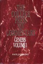 Genesis (The College Press Niv Commentary. Old Testament Series) - Paul J. Kissling