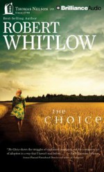 The Choice - Robert Whitlow