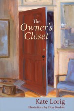 The Owner's Closet - Kate Lorig, Don Bardole