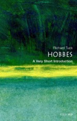 Hobbes: A Very Short Introduction (Very Short Introductions) - Richard Tuck