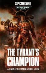 The Tyrant's Champion - Sarah Cawkwell