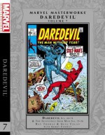 Marvel Masterworks: Daredevil, Vol. 7 - Roy Thomas, Gerry Conway, Gary Friedrich, Allyn Brodsky, Gene Colan, Don Heck