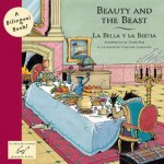 Beauty and the Beast: La Bella y la Bestia - Cristina Losantos, Roser Ros