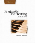 Pragmatic Unit Testing in C# with NUnit (Pragmatic Programmers) - Andy Hunt, Andrew Hunt, Andy Hunt