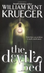 The Devil's Bed - William Kent Krueger