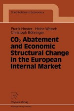 Co2 Abatement and Economic Structural Change in the European Internal Market - Frank Hoster, Heinz Welsch