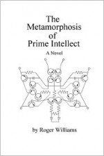 The Metamorphosis of Prime Intellect - Roger Williams