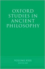 Oxford Studies in Ancient Philosophy Vol XXIX: Winter 2005 - David Sedley