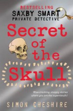 Secret of the Skull - Simon Cheshire